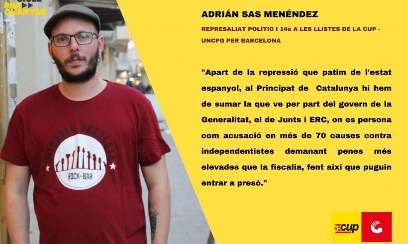 OPINIÓ | “Un nou cicle per aturar la repressió” per Adrián Sas Menéndez, represaliat polític i 14è a les llistes de la CUP – UNCPG per Barcelona